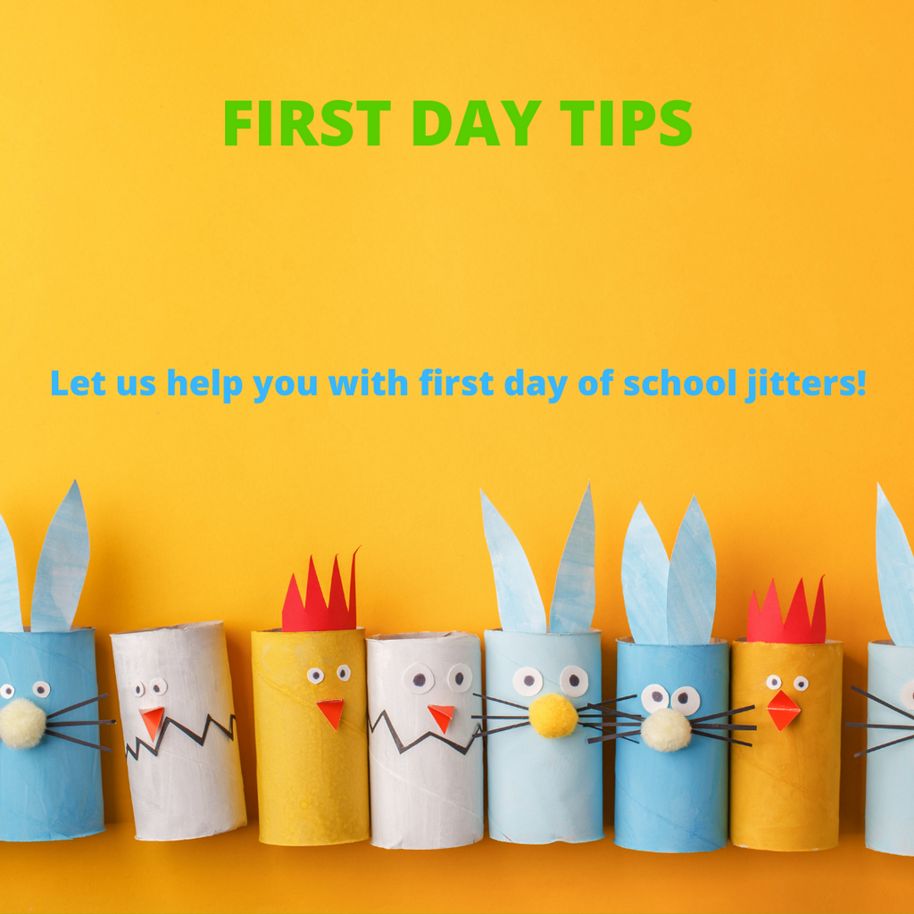 Tips For First Day Of School