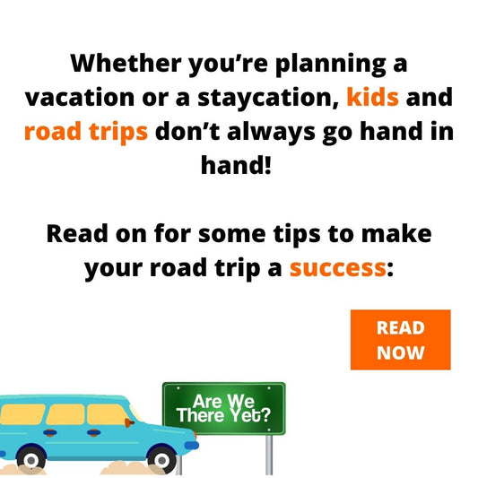 Road Trips With Kids - Top Tips