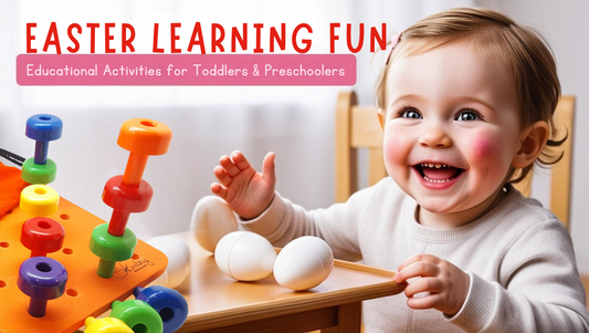 Easter Learning Fun: 5 Educational Activities for Toddlers & Preschoolers